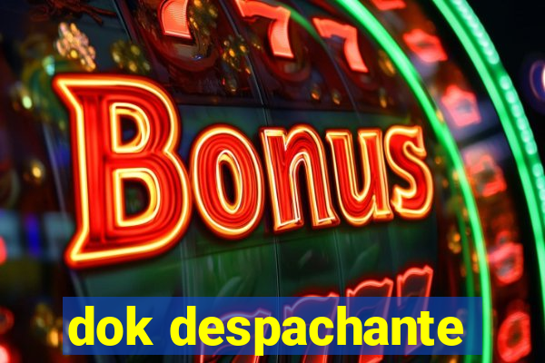 dok despachante
